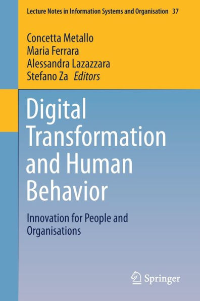 Digital Transformation and Human Behavior: Innovation for People Organisations