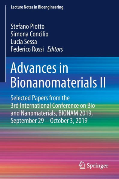 Advances Bionanomaterials II: Selected Papers from the 3rd International Conference on Bio and Nanomaterials, BIONAM 2019, September 29 - October 3, 2019