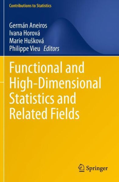 Functional and High-Dimensional Statistics Related Fields