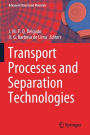 Transport Processes and Separation Technologies