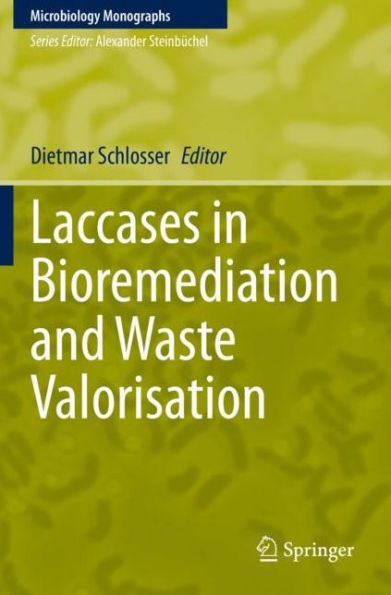 Laccases Bioremediation and Waste Valorisation