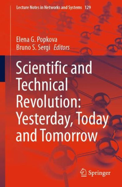 Scientific and Technical Revolution: Yesterday, Today Tomorrow