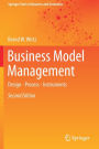 Business Model Management: Design - Process - Instruments