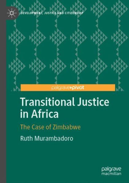 Transitional Justice in Africa: The Case of Zimbabwe