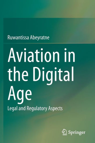 Aviation the Digital Age: Legal and Regulatory Aspects