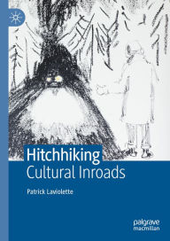 Title: Hitchhiking: Cultural Inroads, Author: Patrick Laviolette