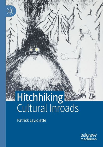 Hitchhiking: Cultural Inroads