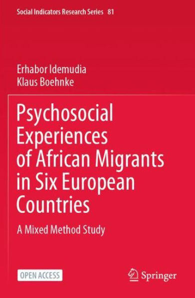 Psychosocial Experiences of African Migrants Six European Countries: A Mixed Method Study