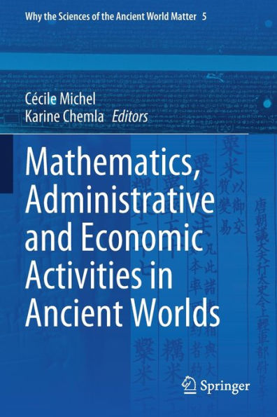 Mathematics, Administrative and Economic Activities Ancient Worlds