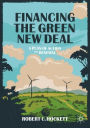 Financing the Green New Deal: A Plan of Action and Renewal