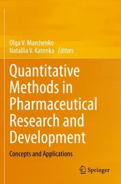 Quantitative Methods Pharmaceutical Research and Development: Concepts Applications