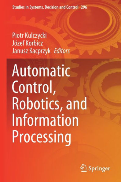 Automatic Control, Robotics, and Information Processing