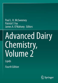 Title: Advanced Dairy Chemistry, Volume 2: Lipids, Author: Paul L. H. McSweeney