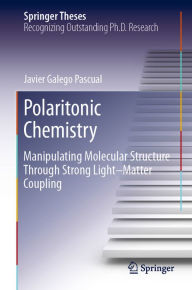 Title: Polaritonic Chemistry: Manipulating Molecular Structure Through Strong Light-Matter Coupling, Author: Javier Galego Pascual?