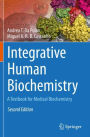 Integrative Human Biochemistry: A Textbook for Medical Biochemistry