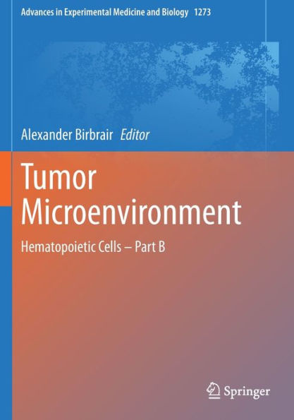 Tumor Microenvironment: Hematopoietic Cells - Part B