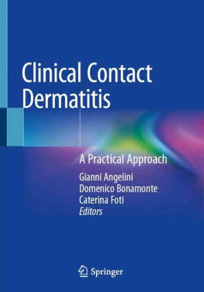 Clinical Contact Dermatitis: A Practical Approach