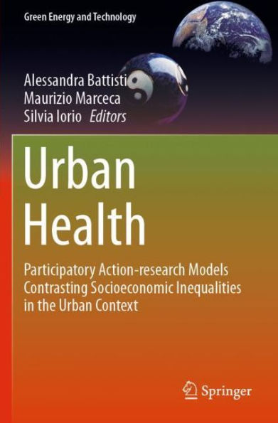 Urban Health: Participatory Action-research Models Contrasting Socioeconomic Inequalities the Context