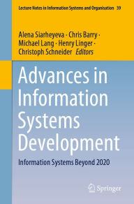 Title: Advances in Information Systems Development: Information Systems Beyond 2020, Author: Alena Siarheyeva