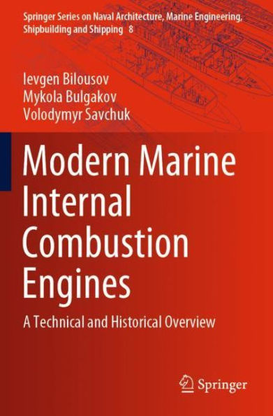 Modern Marine Internal Combustion Engines: A Technical and Historical Overview
