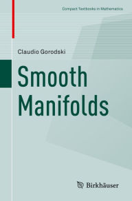 Title: Smooth Manifolds, Author: Claudio Gorodski