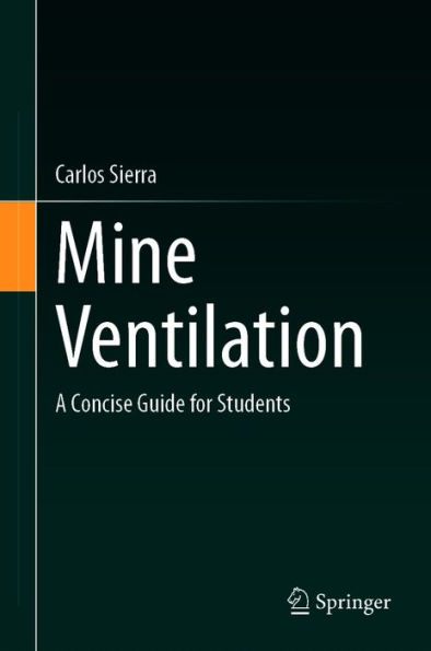 Mine Ventilation: A Concise Guide for Students