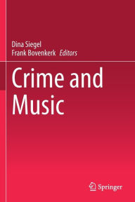 Title: Crime and Music, Author: Dina Siegel