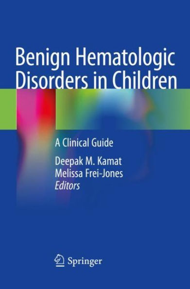 Benign Hematologic Disorders Children: A Clinical Guide