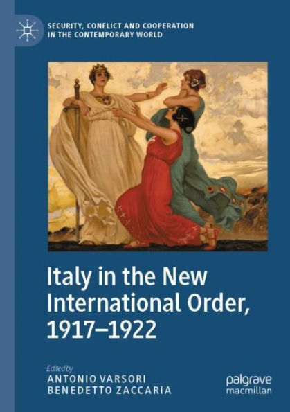 Italy the New International Order, 1917-1922