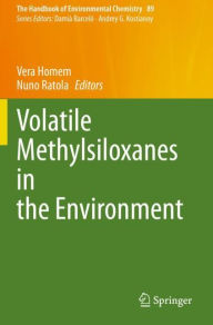 Title: Volatile Methylsiloxanes in the Environment, Author: Vera Homem