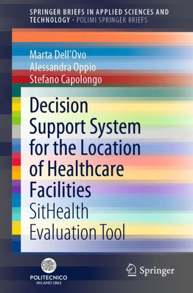 Decision Support System for the Location of Healthcare Facilities: SitHealth Evaluation Tool