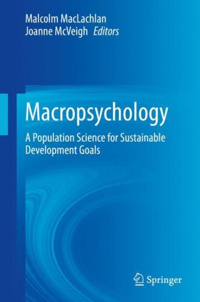Macropsychology: A Population Science for Sustainable Development Goals
