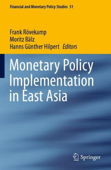Monetary Policy Implementation East Asia