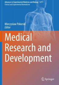 Title: Medical Research and Development, Author: Mieczyslaw Pokorski