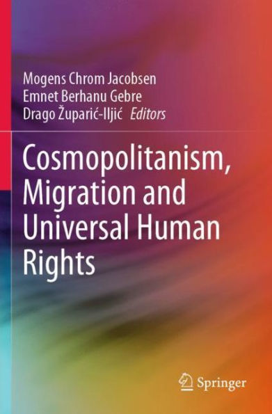 Cosmopolitanism, Migration and Universal Human Rights