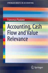 Title: Accounting, Cash Flow and Value Relevance, Author: Francesco Paolone