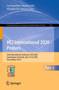 Title: HCI International 2020 - Posters: 22nd International Conference, HCII 2020, Copenhagen, Denmark, July 19-24, 2020, Proceedings, Part II, Author: Constantine Stephanidis