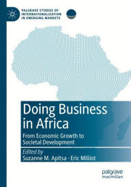 Title: Doing Business in Africa: From Economic Growth to Societal Development, Author: Suzanne M. Apitsa