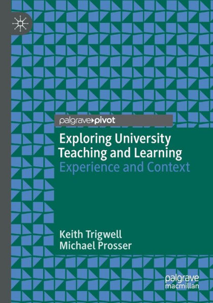 Exploring University Teaching and Learning: Experience Context