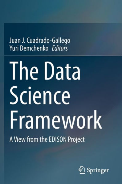 the Data Science Framework: A View from EDISON Project