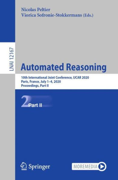 Automated Reasoning: 10th International Joint Conference, IJCAR 2020, Paris, France, July 1-4, Proceedings, Part II