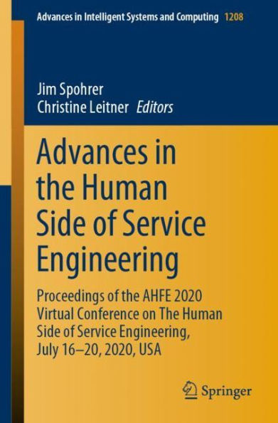 Advances The Human Side of Service Engineering: Proceedings AHFE 2020 Virtual Conference on Engineering, July 16-20, 2020, USA