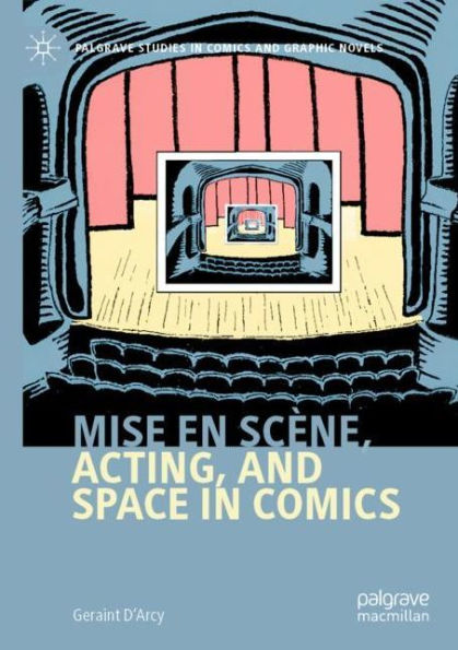 Mise en scène, Acting, and Space in Comics