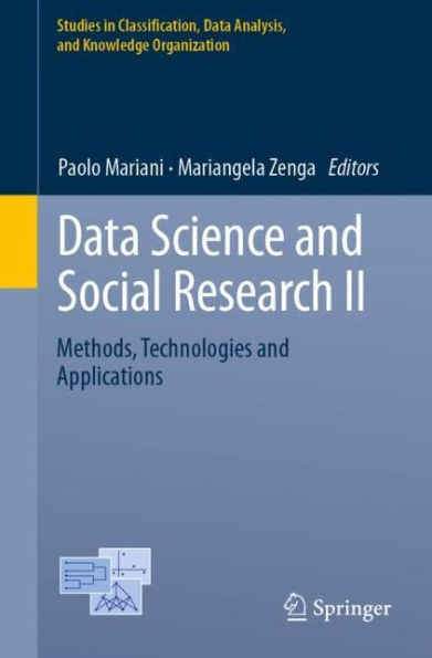 Data Science and Social Research II: Methods, Technologies Applications