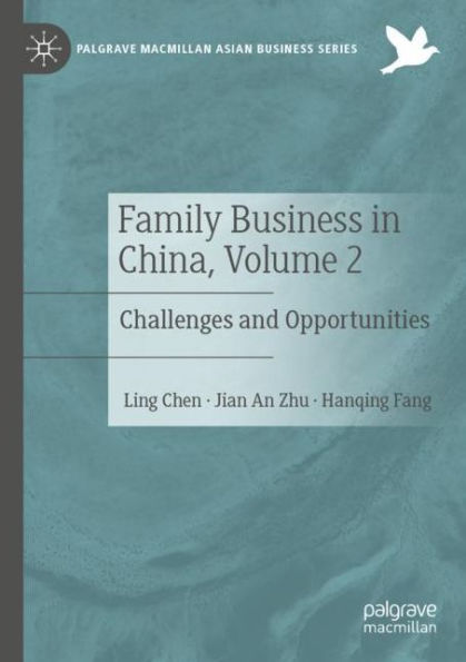 Family Business China, Volume 2: Challenges and Opportunities