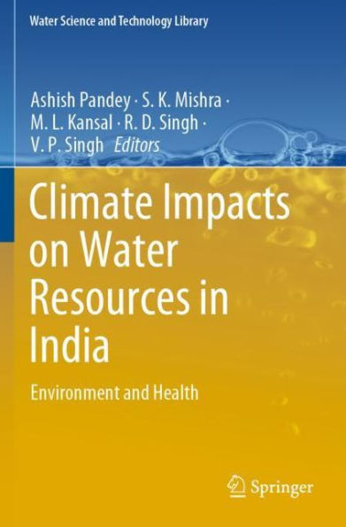 Climate Impacts on Water Resources India: Environment and Health