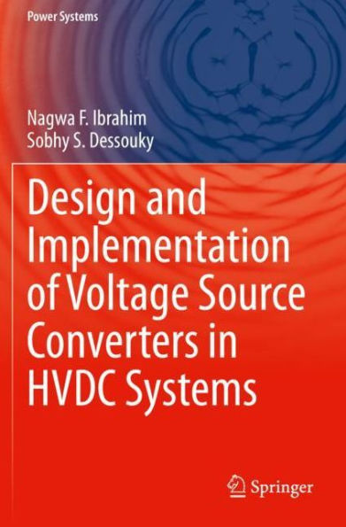 Design and Implementation of Voltage Source Converters HVDC Systems