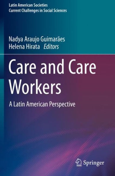 Care and Workers: A Latin American Perspective