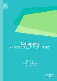 Title: Ethnography: A Theoretically Oriented Practice, Author: Vincenzo Matera