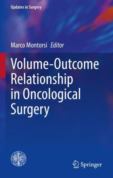 Volume-Outcome Relationship Oncological Surgery